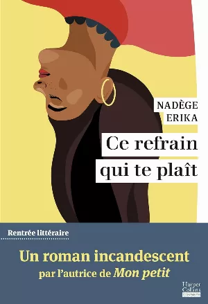 Nadège Erika – Ce refrain qui te plaît